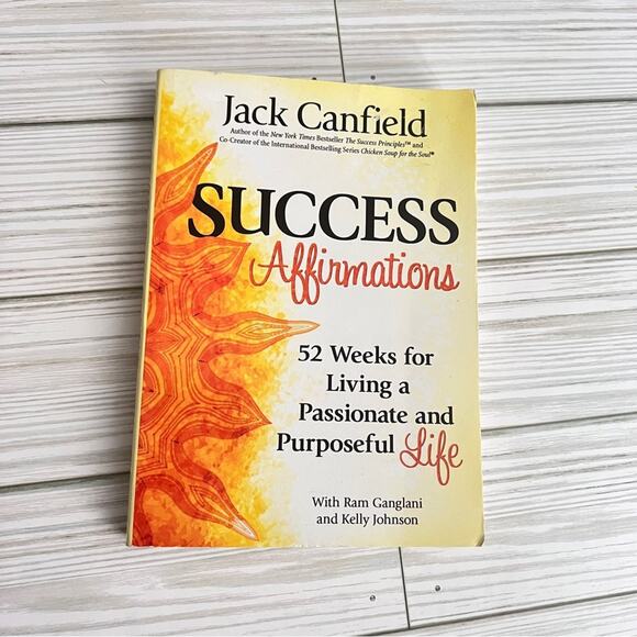 Success Affirmations: 52 Weeks for Living a Passionate and Purposeful Life Book - Picture 1 of 7